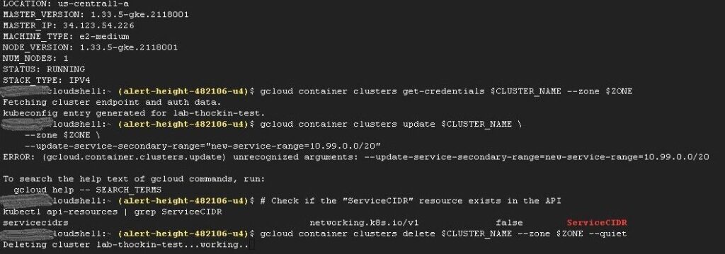 Terminal screenshot showing gcloud command failing with unrecognized arguments error while kubectl successfully lists ServiceCIDR API resource.